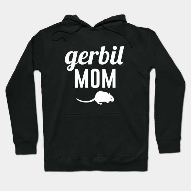 Gerbil Mom Hoodie by redsoldesign